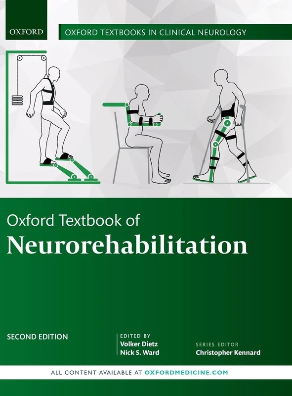 Oxford Textbook of Neurorehabilitation (Oxford Textbooks in Clinical Neurology)