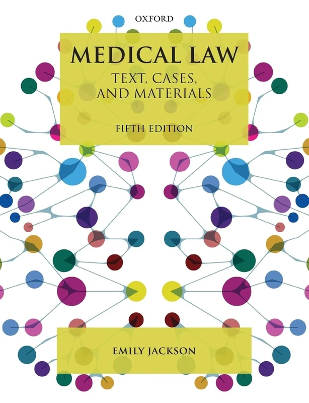 Medical Law: Text, Cases, and Materials