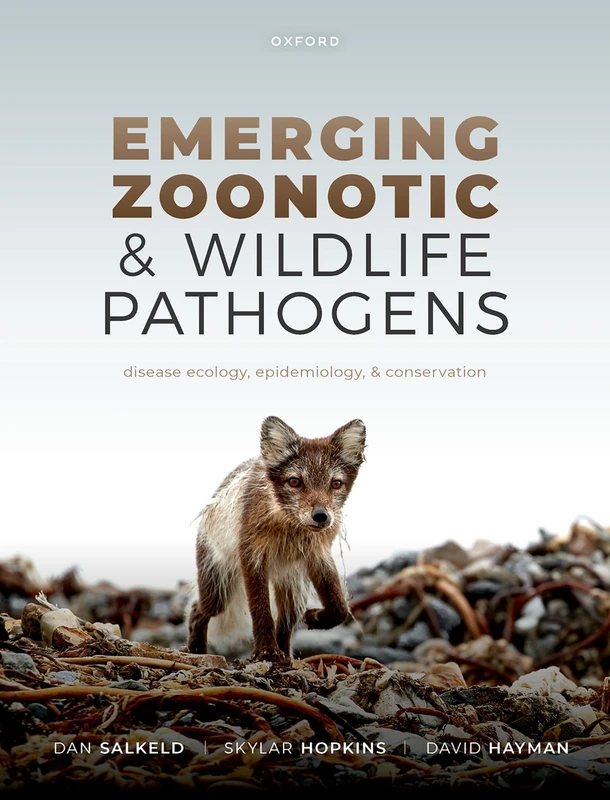 Emerging Zoonotic and Wildlife Pathogens: Disease Ecology, Epidemiology, and Conservation - Image 1