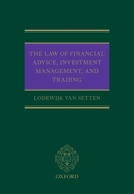 The Law of Financial Advice, Investment Management, and Trading