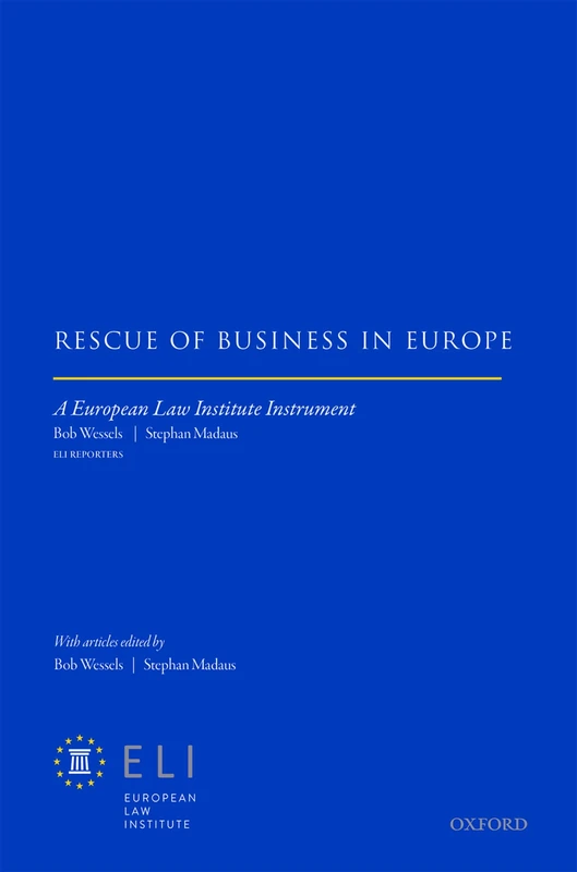 Rescue of Business in Europe: A European Law Institute Instrument