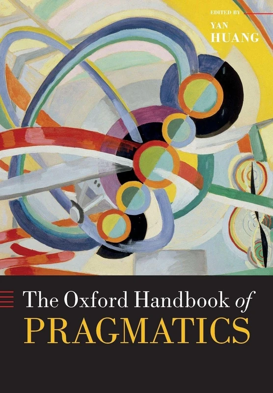 OXFORD HANDBOOK OF PRAGMATICS OHBK PAPER