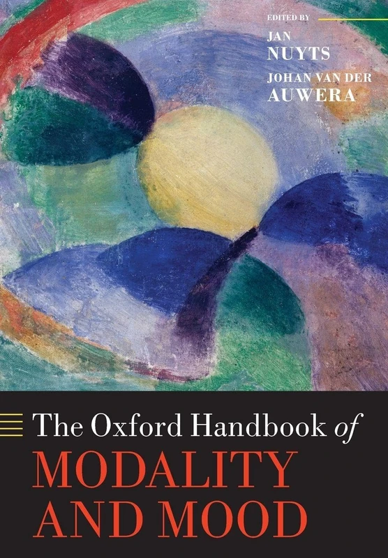 OXFORD HANDBOOK OF MODALITY & MOOD OHBK PAPER