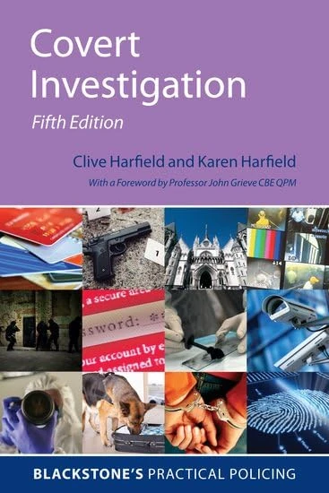 Covert Investigation Fifth Edition (Blackstone's Practical Policing)