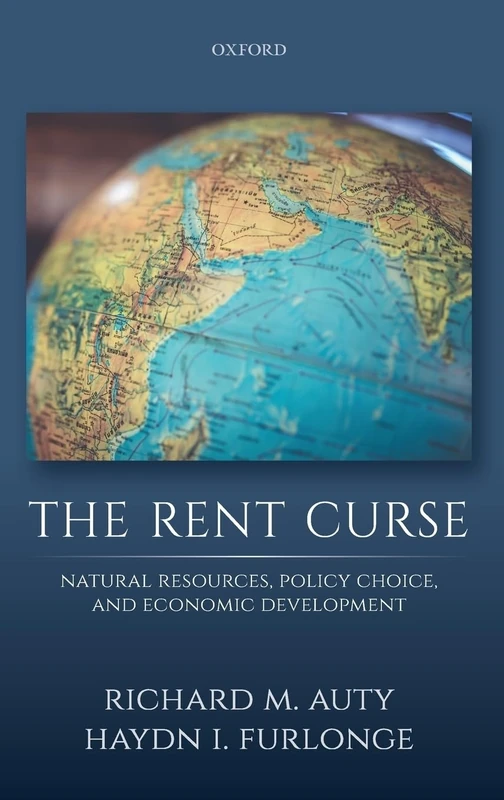 The Rent Curse: Natural Resources, Policy Choice, and Economic Development - Image 1