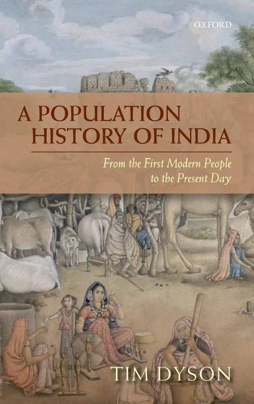 POPULATION HISTORY OF INDIA:FROM FIRST MODERN PEOPLE TO PRESENT DAY CLOTH: From the First Modern People to the Present Day