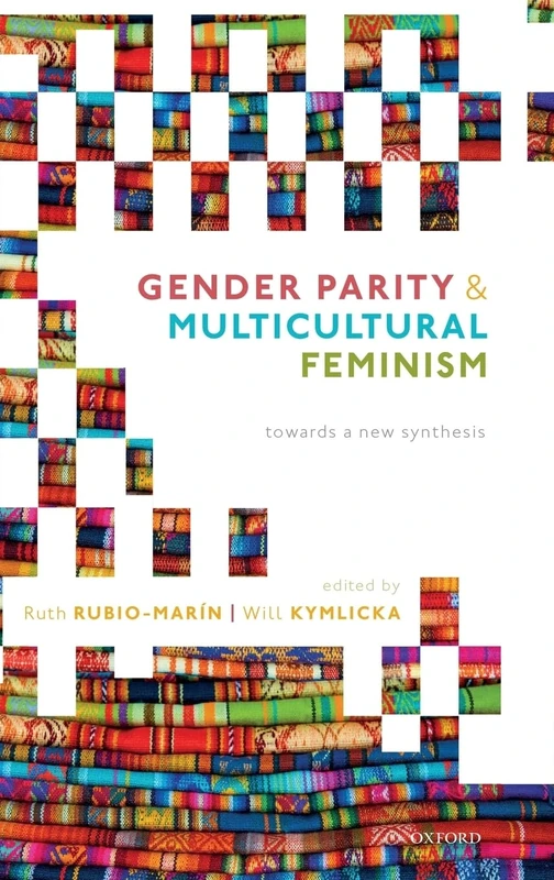 Gender Parity and Multicultural Feminism: Towards a New Synthesis