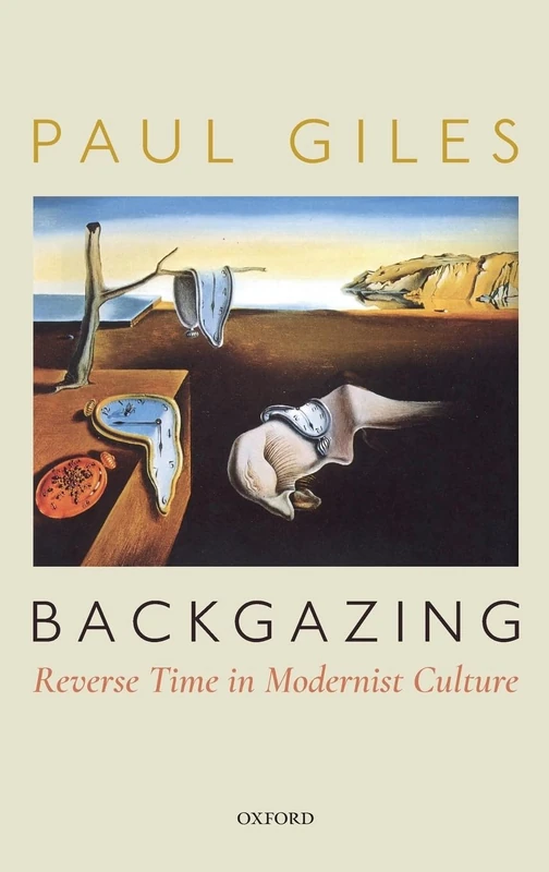 Backgazing: Reverse Time in Modernist Culture - Image 1