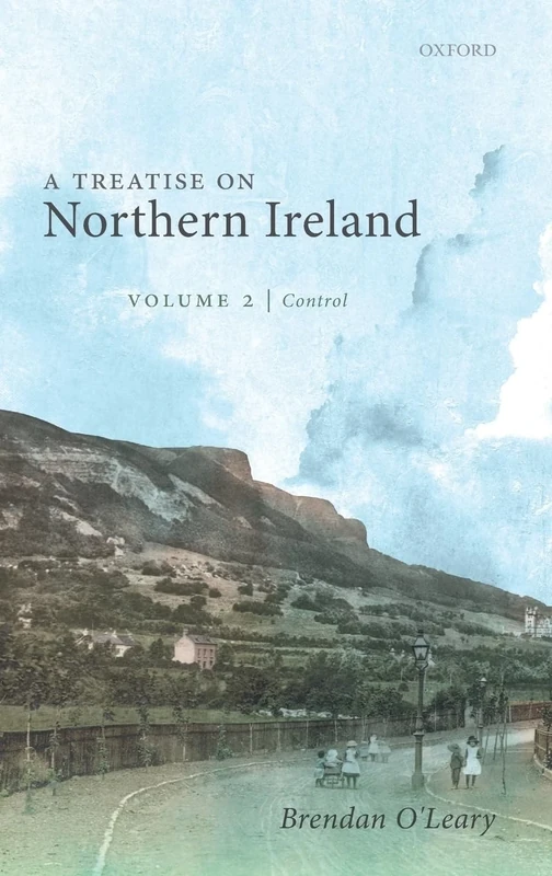 A Treatise on Northern Ireland, Volume II: Control: 2