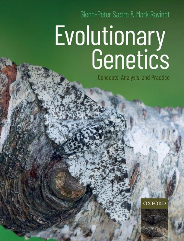 Evolutionary Genetics: Concepts, Analysis, and Practice