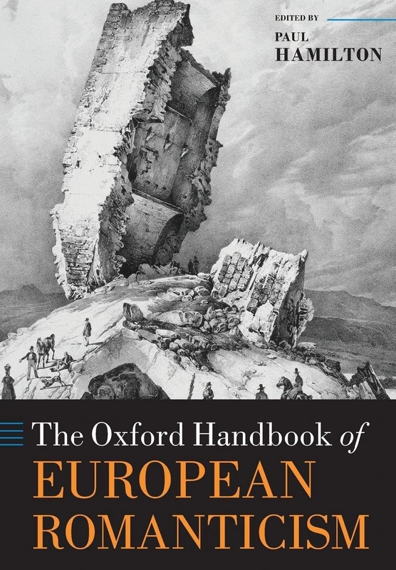 The Oxford Handbook of European Romanticism