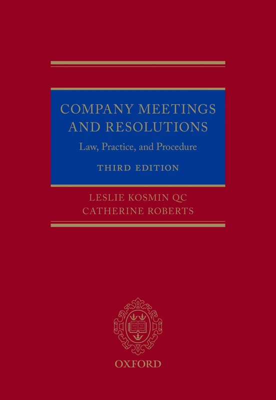 Company Meetings and Resolutions: Law, Practice, and Procedure