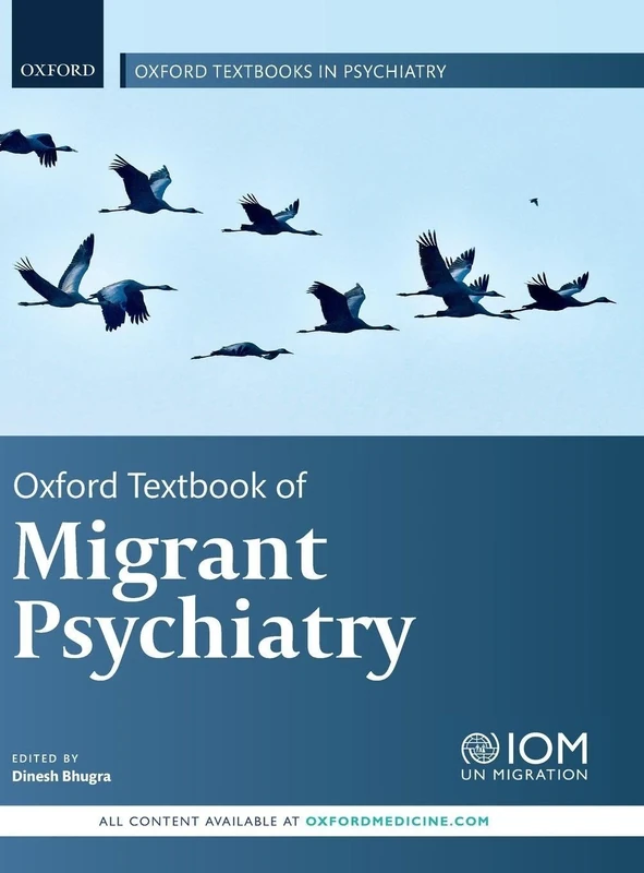 Oxford Textbook of Migrant Psychiatry (Oxford Textbooks in Psychiatry)