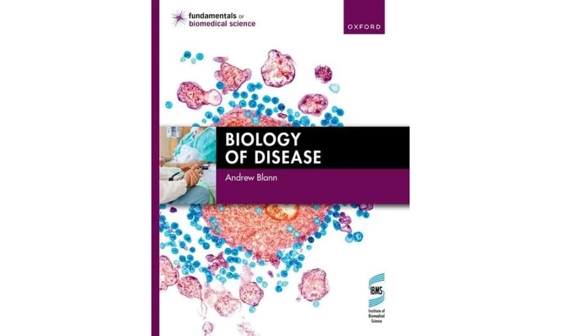 Biology of Disease (Fundamentals of Biomedical Science)