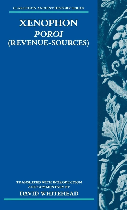 Xenophon: Poroi (Revenue-Sources) (Clarendon Ancient History Series)