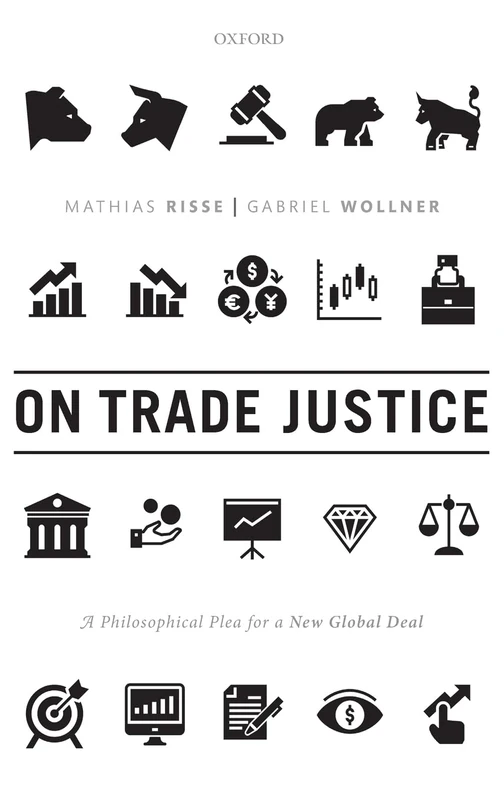 On Trade Justice: A Philosophical Plea for a New Global Deal