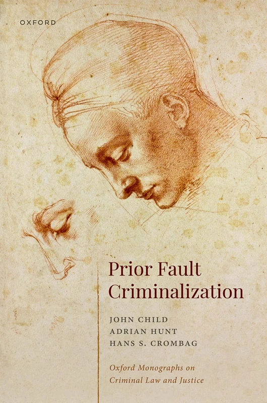 Prior Fault Criminalization