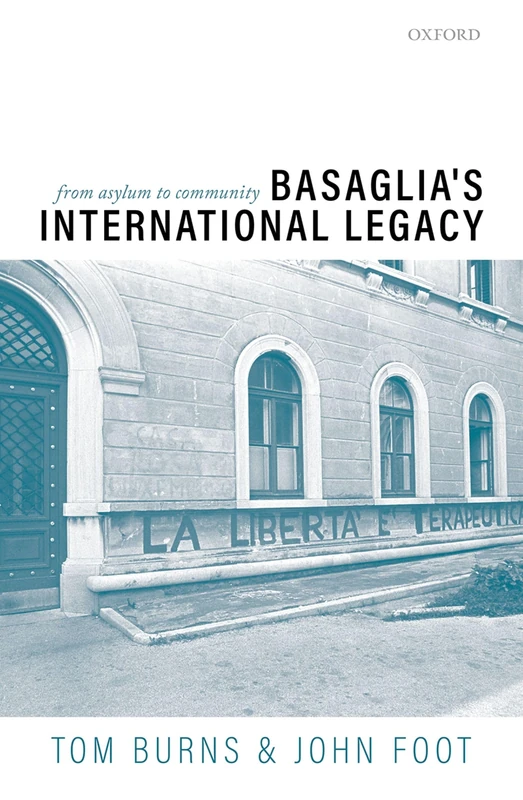 Basaglia's International Legacy: From Asylum to Community - Image 1