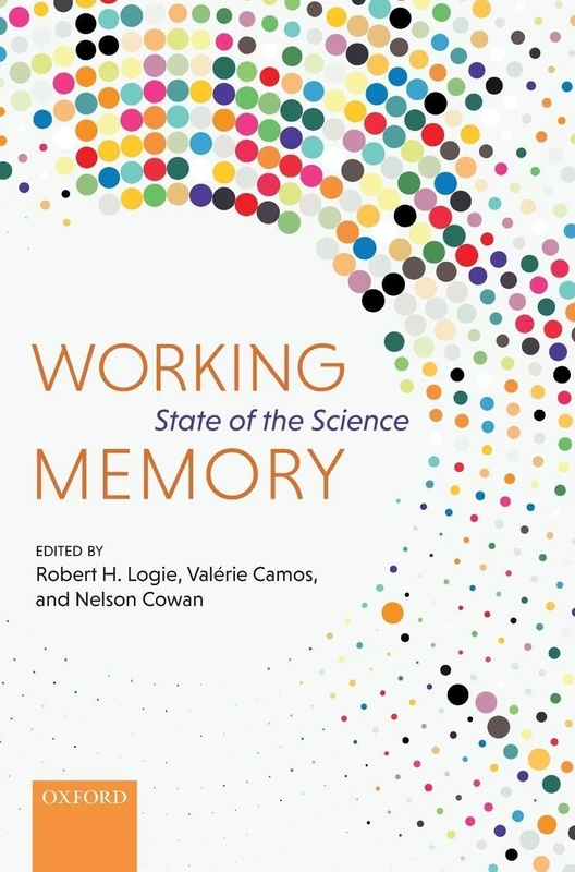 Working Memory: The state of the science