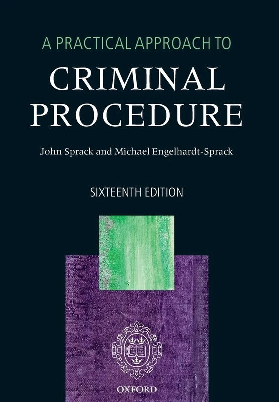 PRACTICAL APPROACH TO CRIMINAL PROCEDURE 16E PAPER