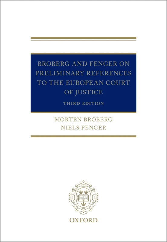 Broberg and Fenger on Preliminary References to the European Court of Justice
