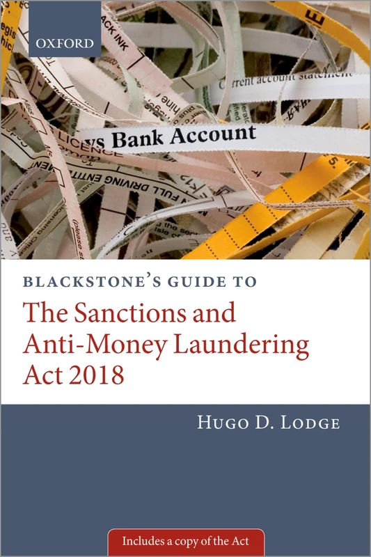 Blackstone's Guide to the Sanctions and Anti-Money Laundering Act 2018