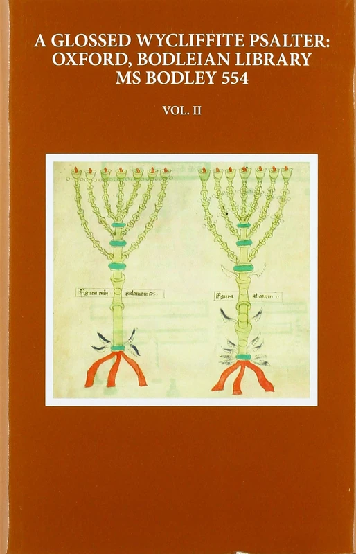 A Glossed Wycliffite Psalter, Volume 2: Oxford, Bodleian Library MS Bodley 554: 353 (Early English Text Society Original Series)