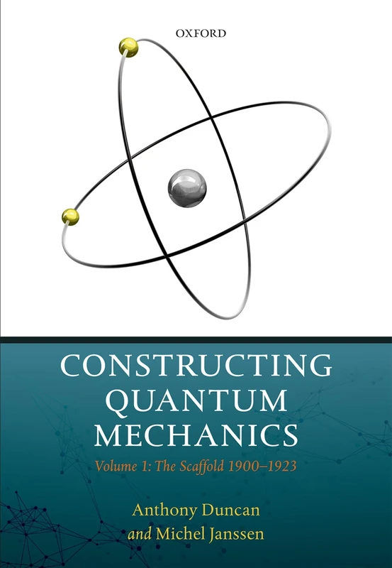Constructing Quantum Mechanics: Volume 1: The Scaffold: 1900-1923 - Image 1
