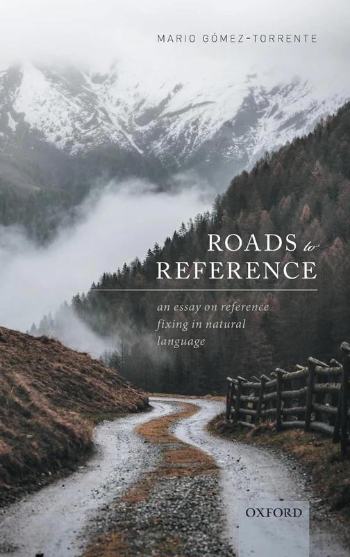 Roads to Reference: An Essay on Reference Fixing in Natural Language - Image 1