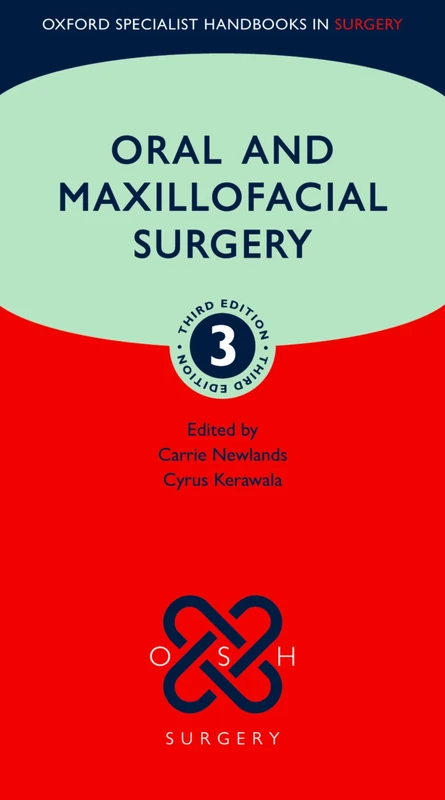 Oral and Maxillofacial Surgery (Oxford Specialist Handbooks in Surgery)