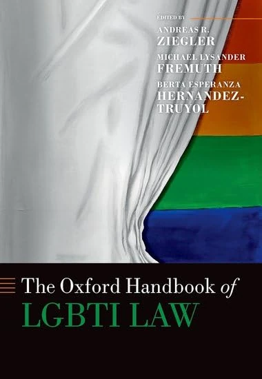 The Oxford Handbook of LGBTI Law (Oxford Handbooks)