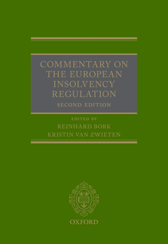 Commentary on the European Insolvency Regulation: Second Edition