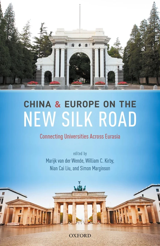 Oxford University Press - China and Europe on the New Silk Road