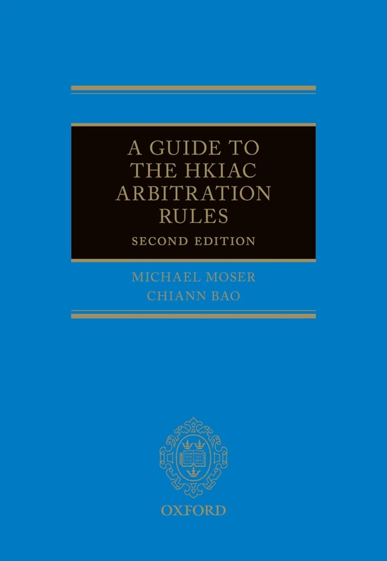 A Guide to the HKIAC Arbitration Rules