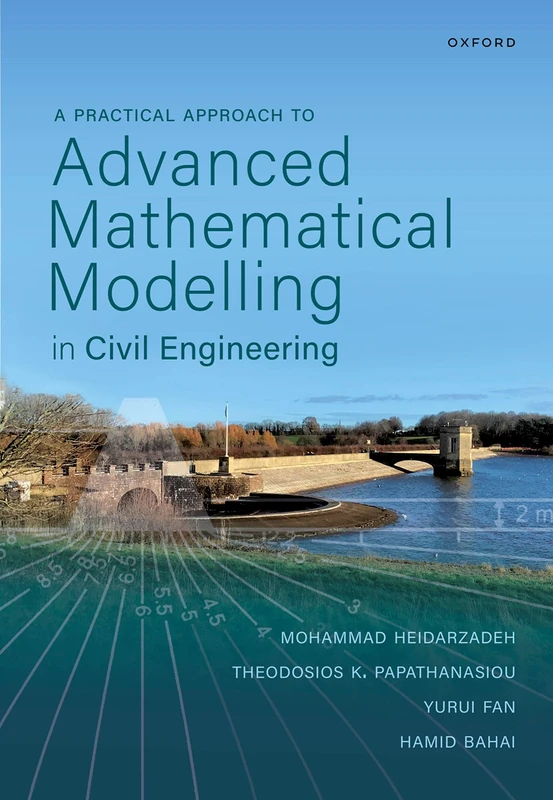 A Practical Approach to Advanced Mathematical Modelling in Civil Engineering