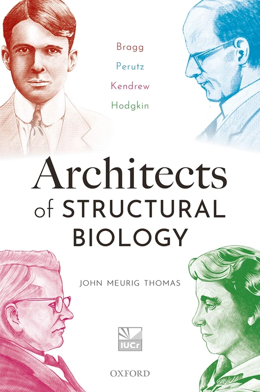 Architects of Structural Biology: Bragg, Perutz, Kendrew, Hodgkin - Image 1