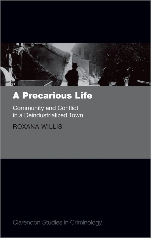 A Precarious Life - Oxford University Press Criminology Book