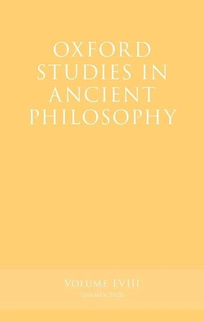 Oxford Studies in Ancient Philosophy, Volume 58: Summer 2020