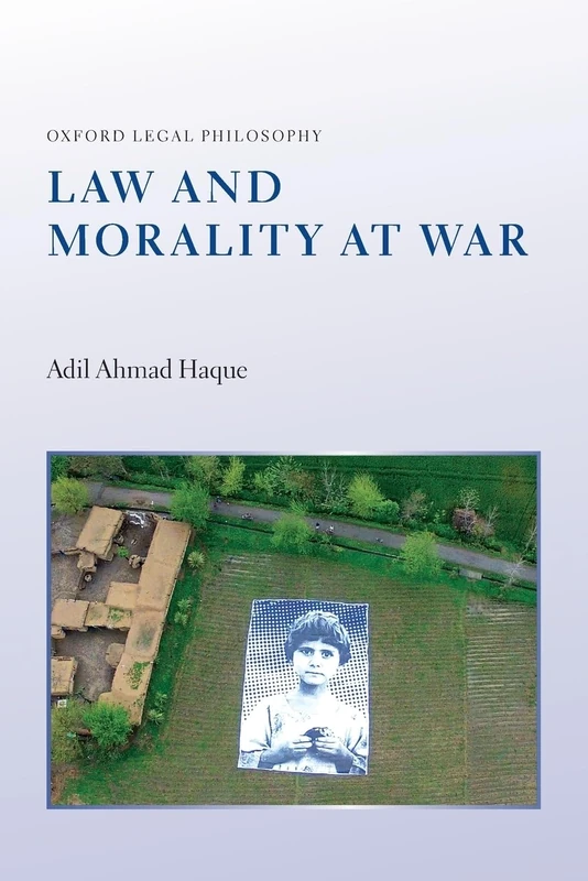 Law and Morality at War (Oxford Legal Philosophy) - Image 1