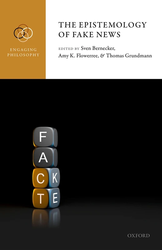 Oxford University Press - Epistemology of Fake News Book