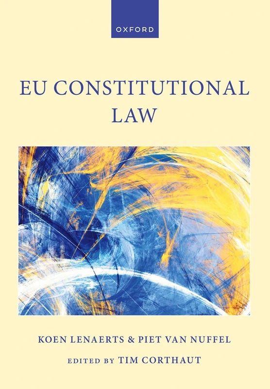 EU Constitutional Law (Oxford European Union Law Library)