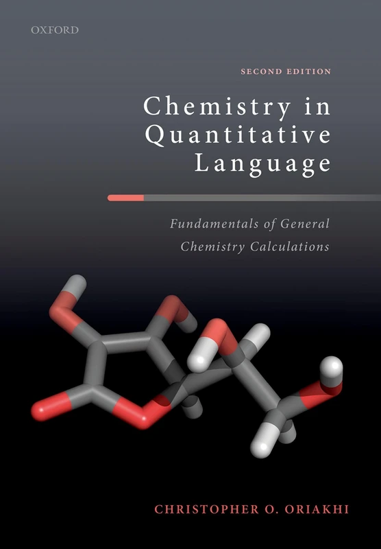 Chemistry in Quantitative Language: Fundamentals of General Chemistry Calculations (Oxford)