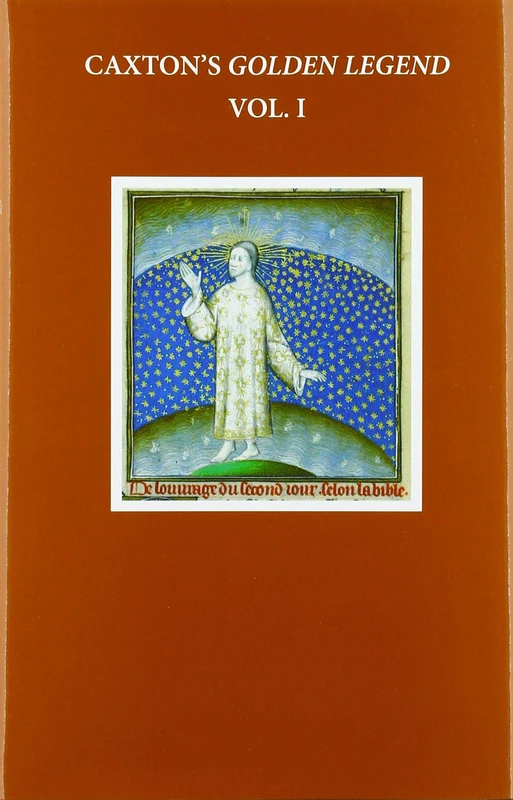 Caxton's Golden Legend: 355 (Early English Text Society Original Series) - Image 1