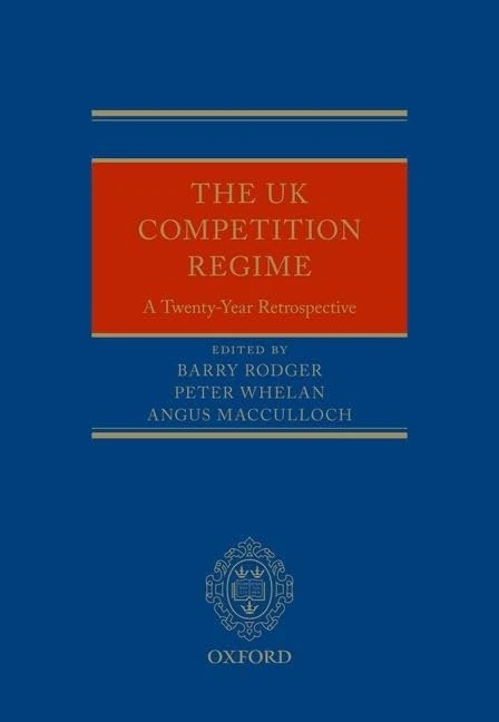 The UK Competition Regime: A Twenty-Year Retrospective