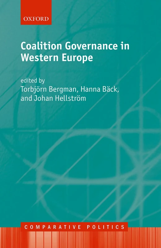 Coalition Governance in Western Europe (Comparative Politics)