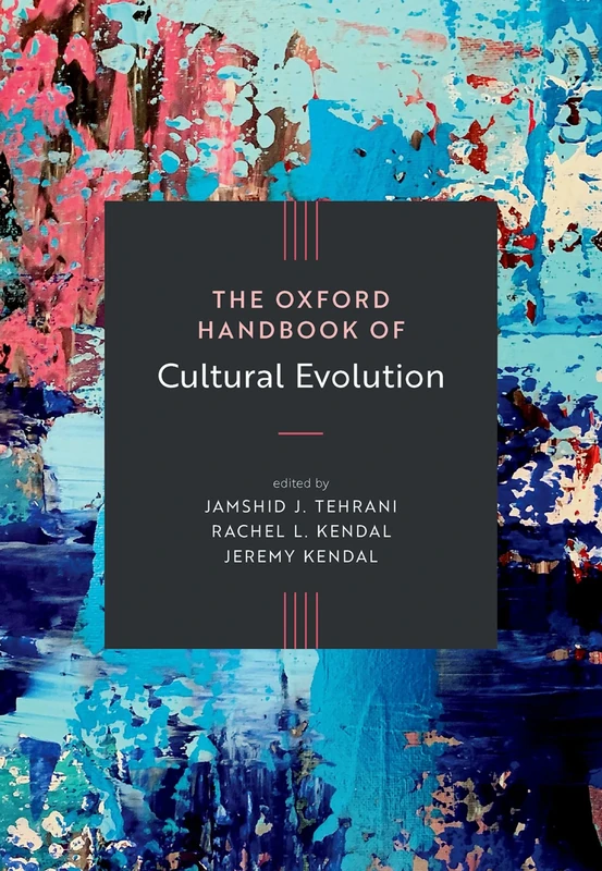 Oxford Handbook of Cultural Evolution (Oxford Library of Psychology)