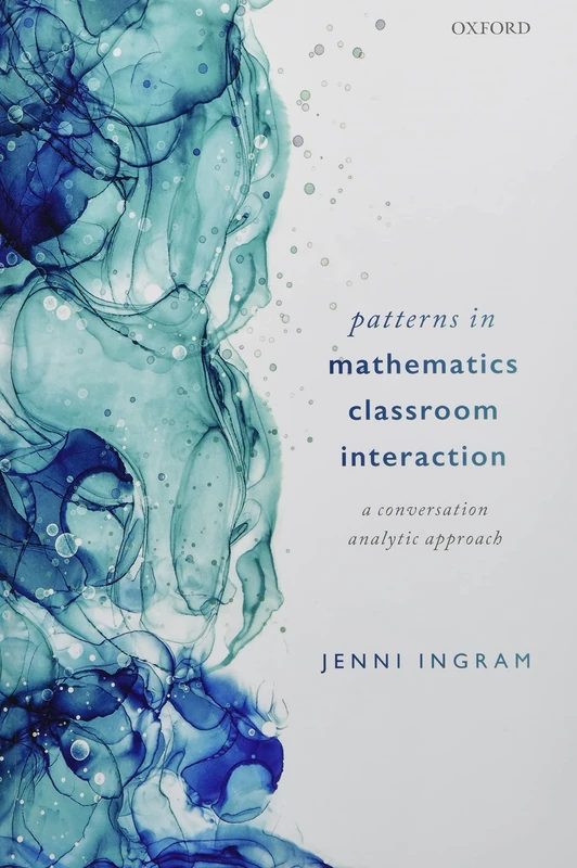Patterns in Mathematics Classroom Interaction: A Conversation Analytic Approach