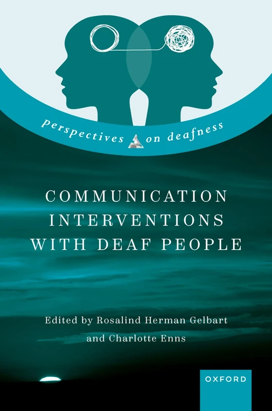 Communication Interventions with Deaf People (Perspectives on Deafness)