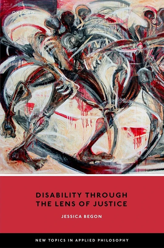 Disability Through the Lens of Justice (New Topics in Applied Philosophy) - Image 1
