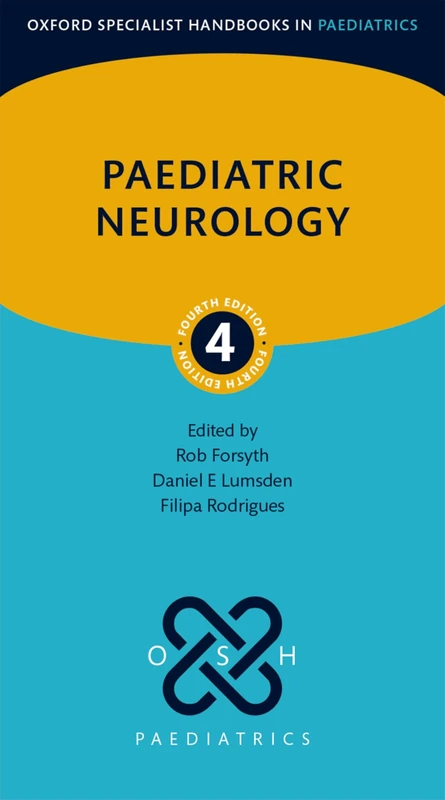 Paediatric Neurology (Oxford Specialist Handbooks in Paediatrics)